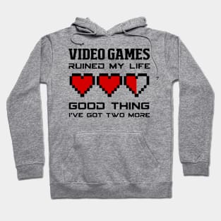 Video Games Ruined My Life Funny Gaming Hoodie